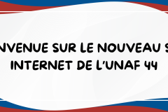 BIENVENUE SUR LE NOUVEAU SITE INTERNET DE L’UNAF 44 - 1